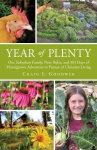 Year of Plenty: One Suburban Family. . .in Pursuit of Christian Living