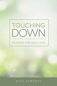 Touching Down: Prayers for Daily Life