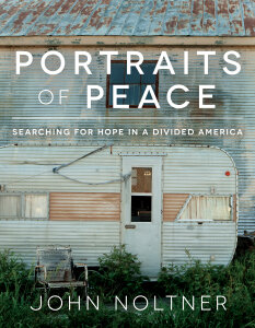 Portraits of Peace: Searching for Hope in a Divided America