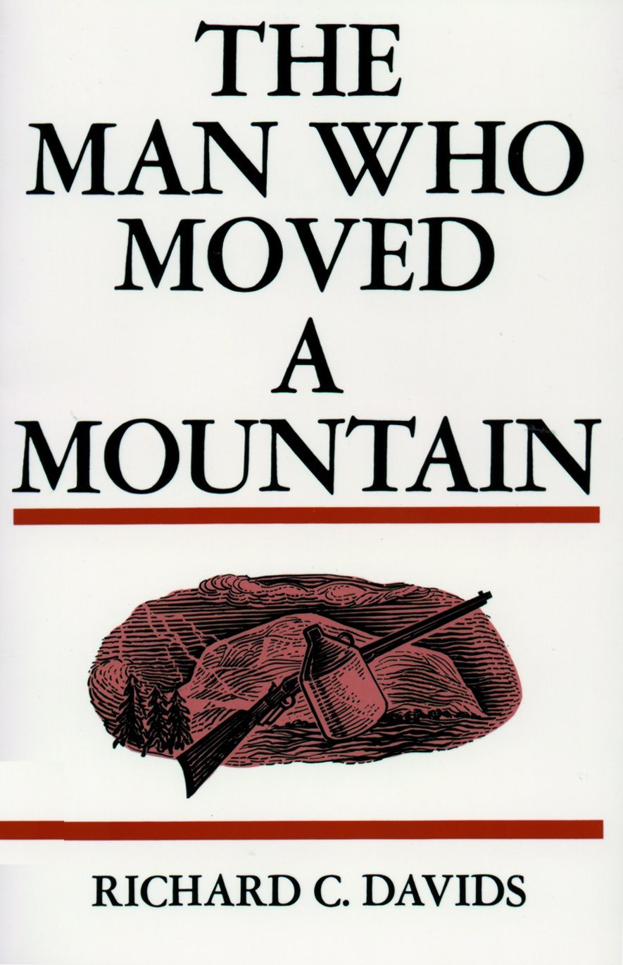 The Man Who Moved a Mountain