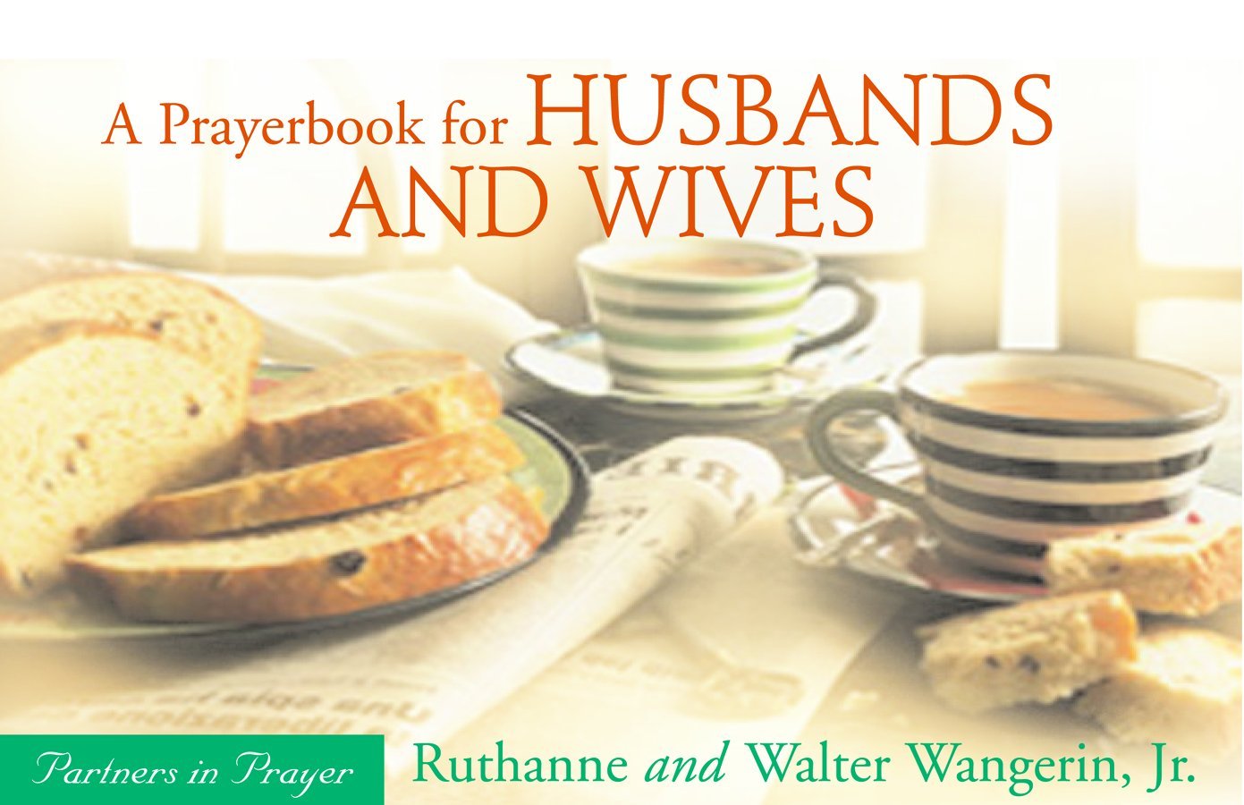 A Prayerbook for Husbands and Wives: Partners in Prayer