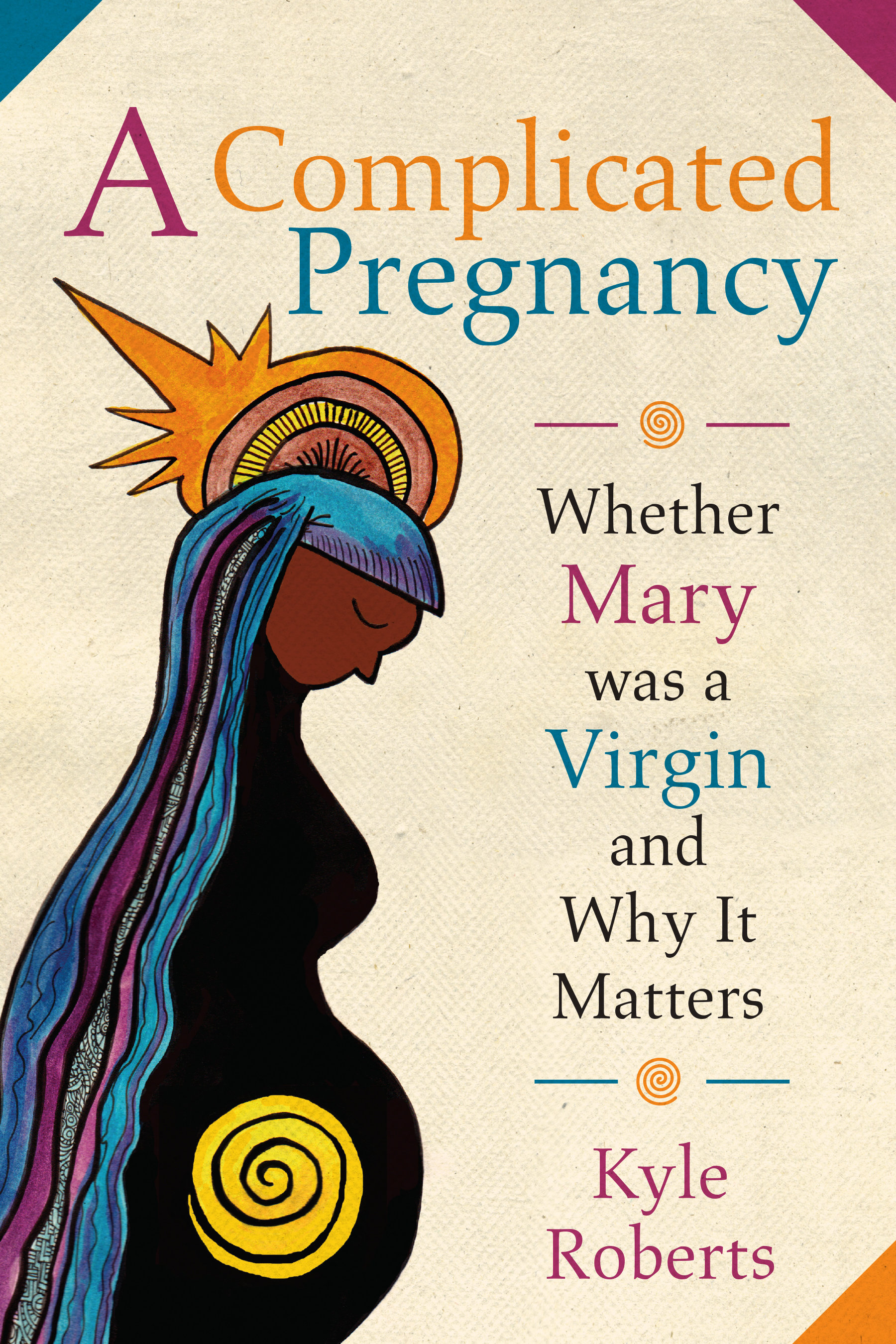 A Complicated Pregnancy Whether Mary Was A Virgin And Why It Matters