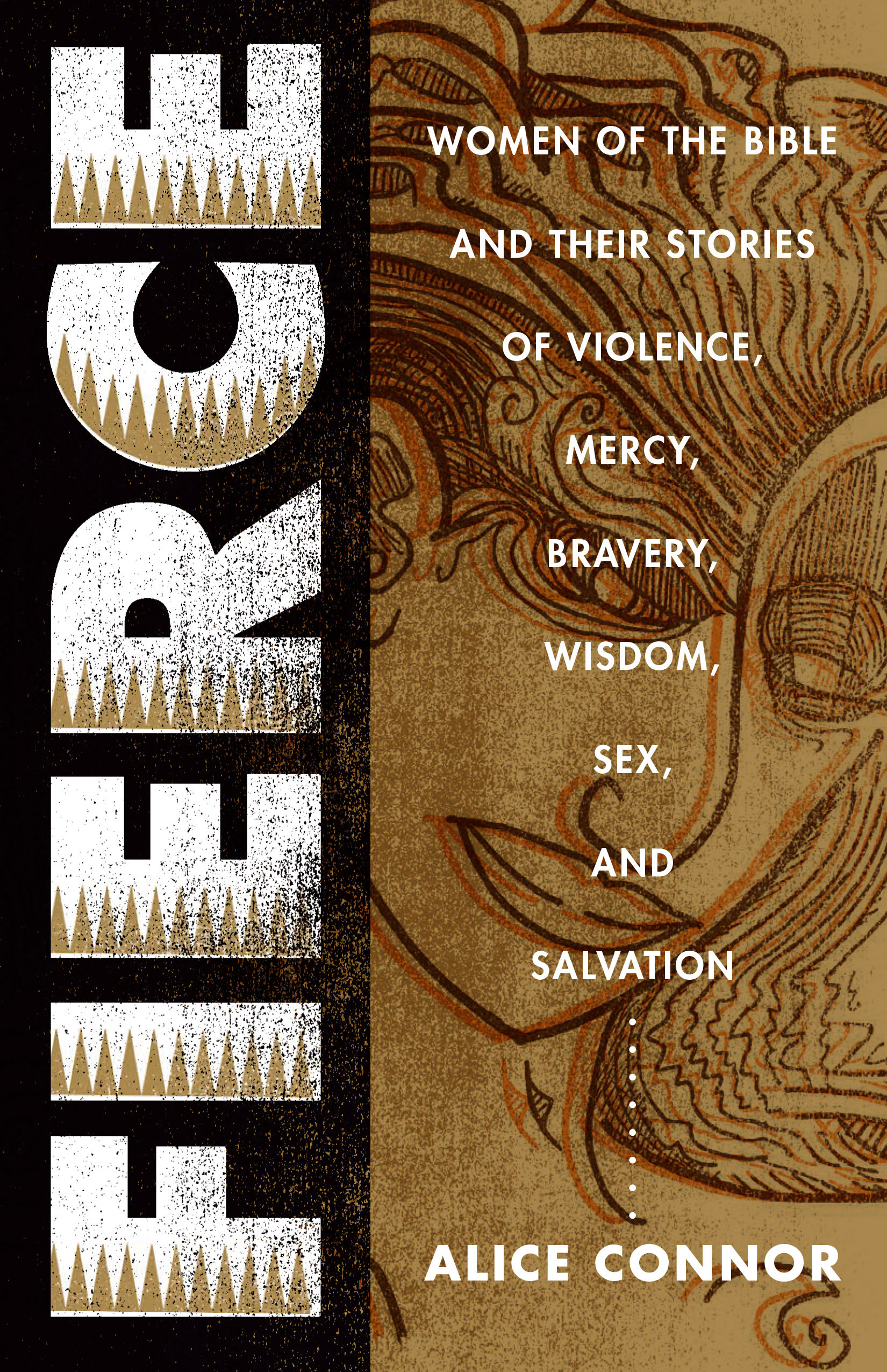 Fierce: Women of the Bible and Their Stories of Violence, Mercy, Bravery,  Wisdom, Sex, and Salvation | Broadleaf Books