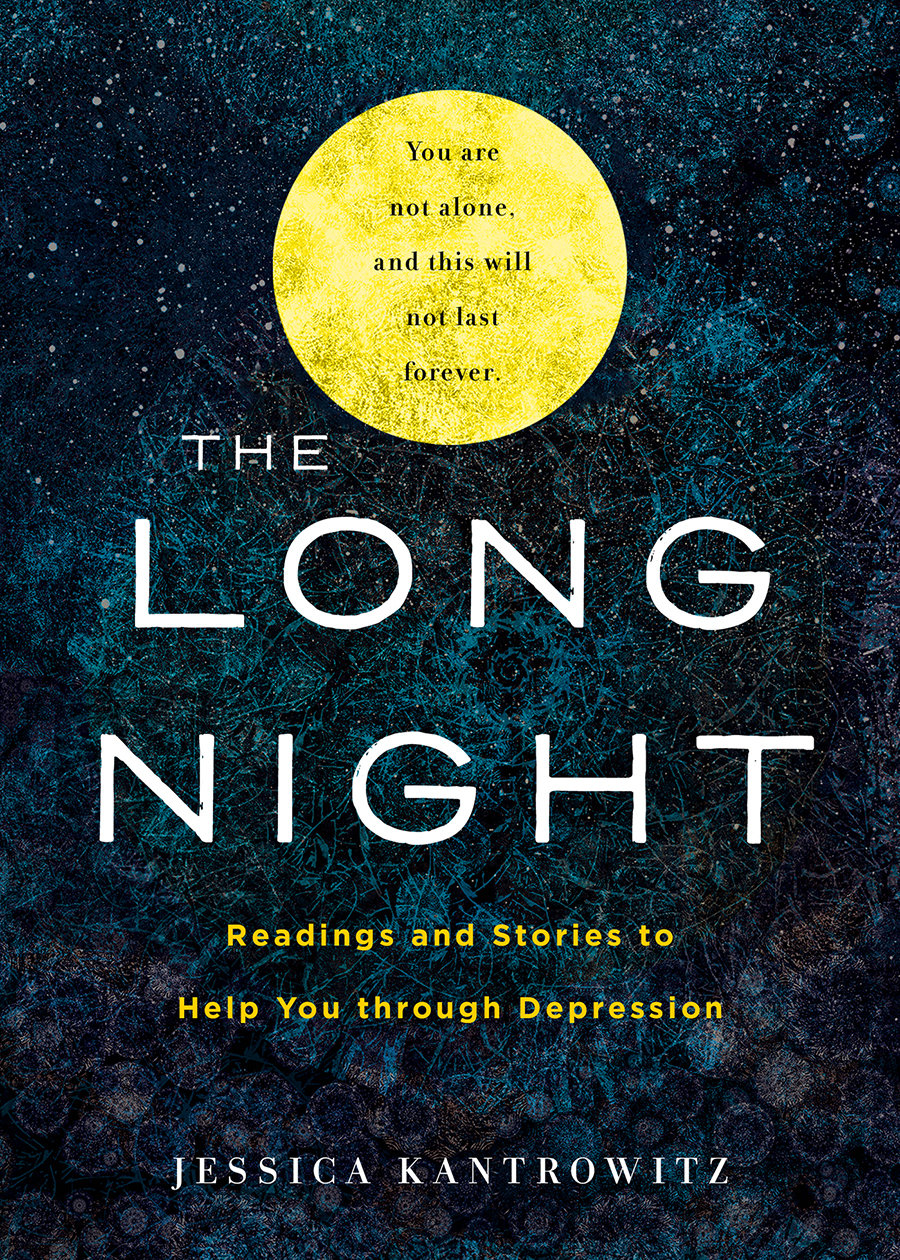 The Long Night: Readings and Stories to Help You through Depression