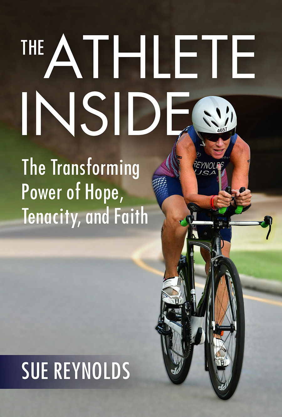 The Athlete Inside: The Transforming Power of Hope, Tenacity, and Faith