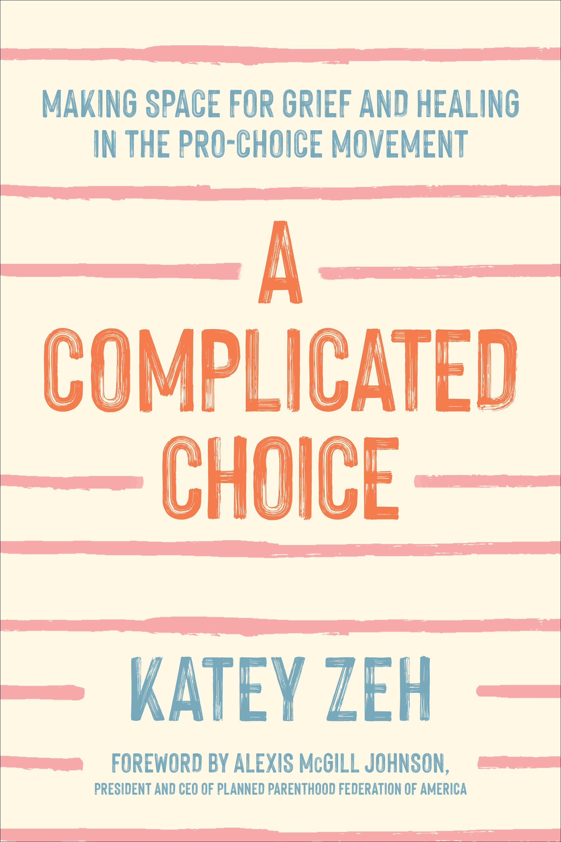 A Complicated Choice by Katey Zeh