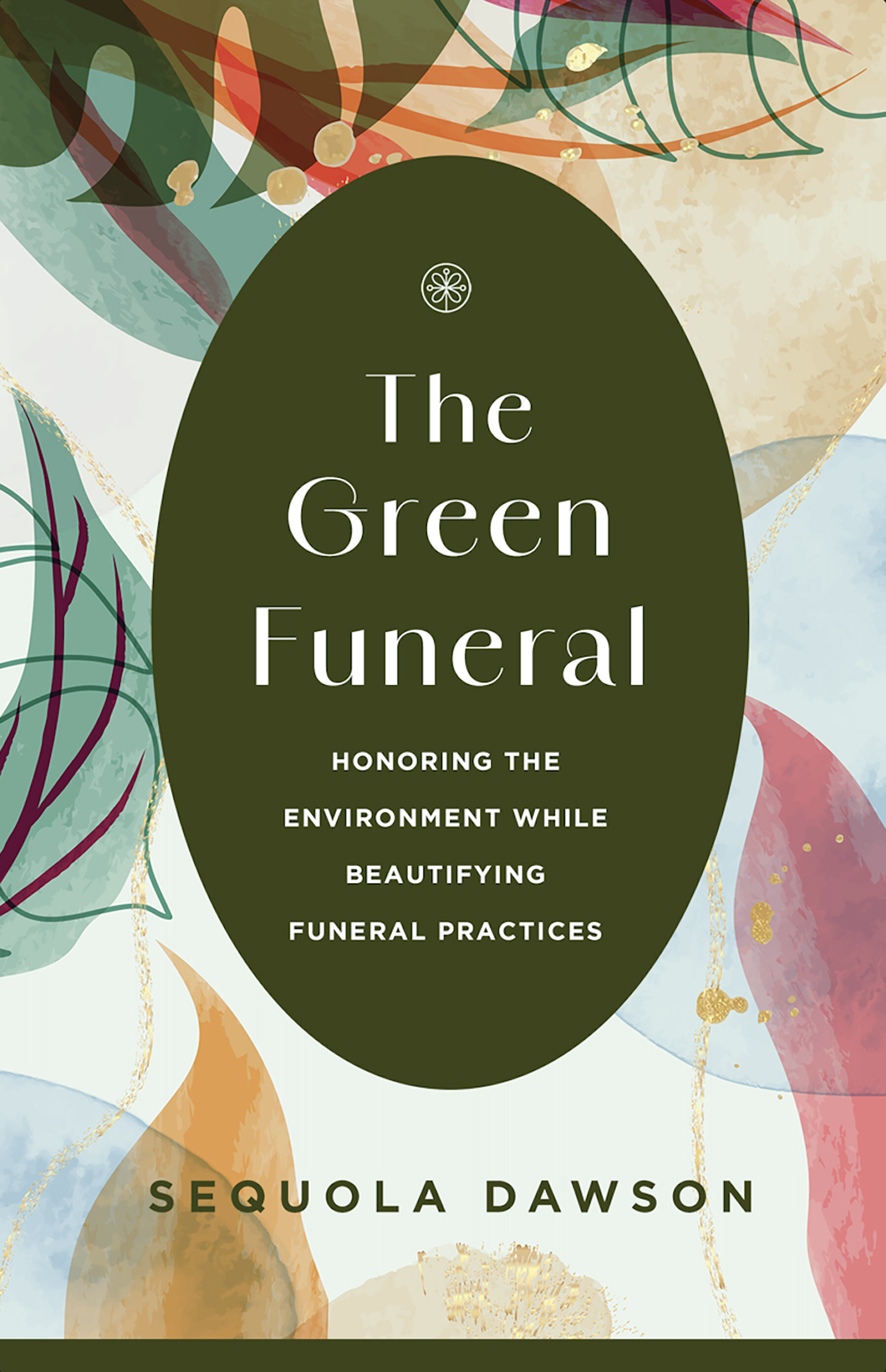 The Green Funeral: Honoring the Environment While Beautifying Funeral Practices