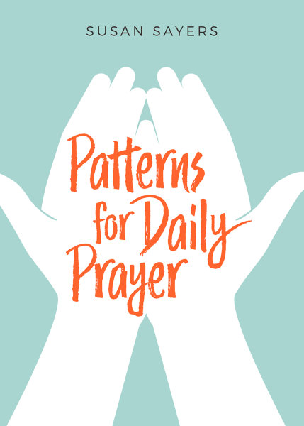 Patterns for Daily Prayer
