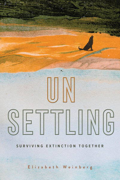 Unsettling: Surviving Extinction Together