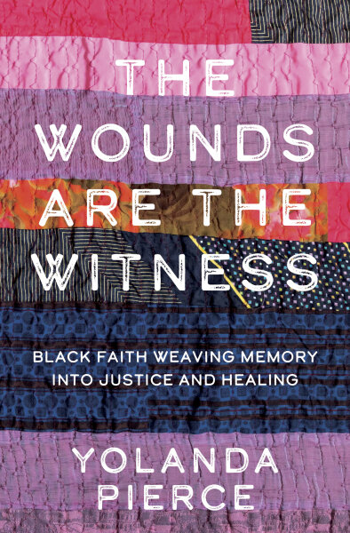 The Wounds Are the Witness: Black Faith Weaving Memory into Justice and Healing