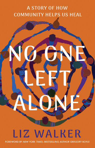 No One Left Alone: A Story of How Community Helps Us Heal